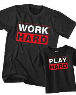 Dad and Son T-Shirt Work Hard Play Hard by Clotee.com Father and Son Matching Tee Shirt Set