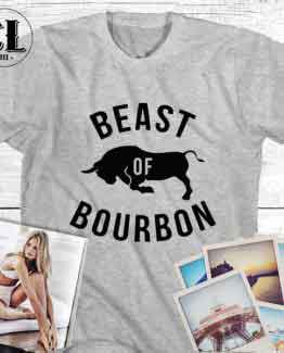 T-Shirt Beast Of Bourbon men women round neck tee. Printed and delivered from USA or UK.