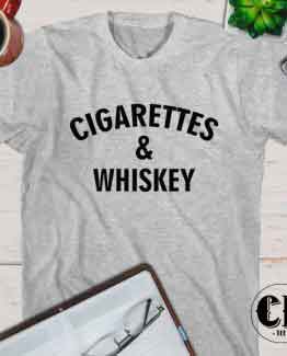 T-Shirt Cigarettes And Whiskey men women round neck tee. Printed and delivered from USA or UK.