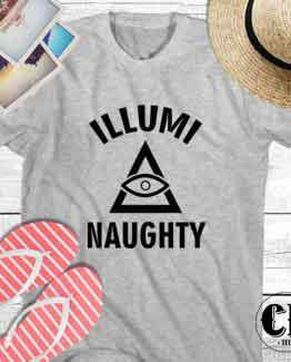 T-Shirt Illumi Naughty men women round neck tee. Printed and delivered from USA or UK.