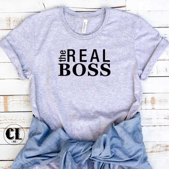 T-Shirt The Real Boss men women round neck tee. Printed and delivered from USA or UK.