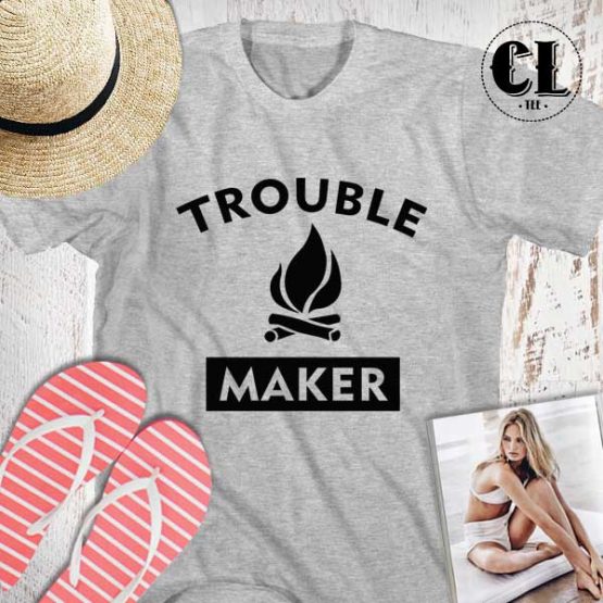 T-Shirt Trouble Maker men women round neck tee. Printed and delivered from USA or UK.