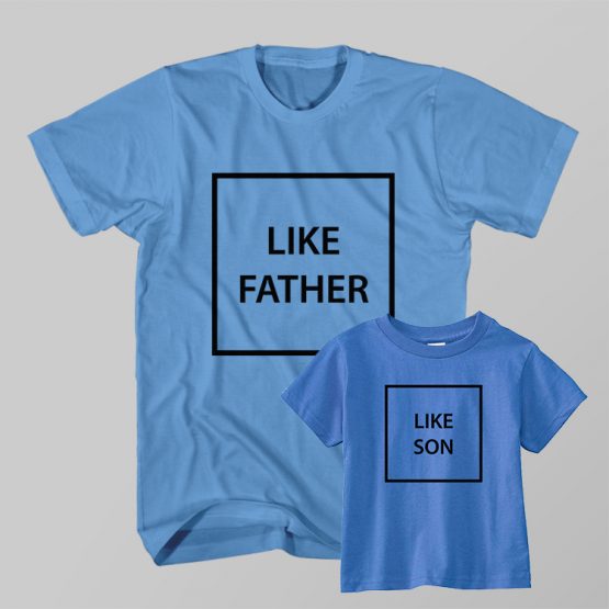 Dad and Son Matching T-Shirt Like Father Like Son by Clotee.com Father and Son Matching Tee Shirt Set