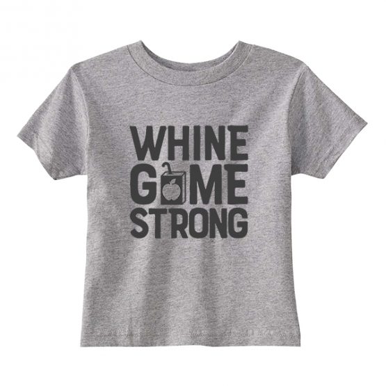 Kids T-Shirt Whine Game Strong Toddler Children. Printed and delivered from USA or UK.