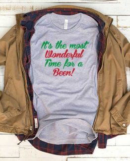 T-Shirt It's The Most Wonderful Time For A Beer men women funny graphic quotes tumblr tee. Printed and delivered from USA or UK.