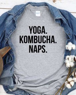 T-Shirt Yoga Kombucha Naps men women round neck tee. Printed and delivered from USA or UK