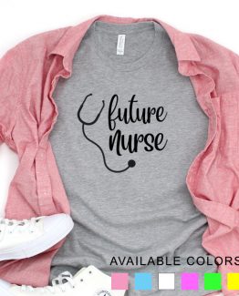 T-Shirt Future Nurse by Clotee.com Tumblr Aesthetic Clothing