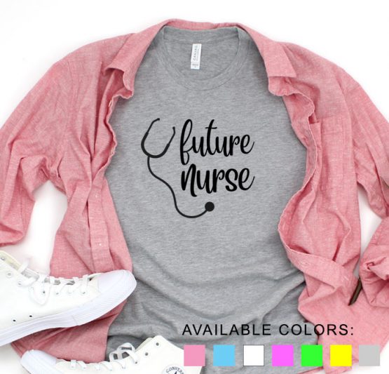 T-Shirt Future Nurse by Clotee.com Tumblr Aesthetic Clothing