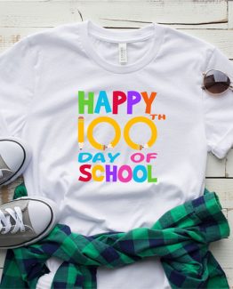 T-Shirt Happy 100th Day Of School 1 by Clotee.com Aesthetic Clothing