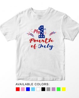 T-Shirt My First Fourth Of July Patriotic Kids Independence Day 4th July by Clotee.com Aesthetic Clothing